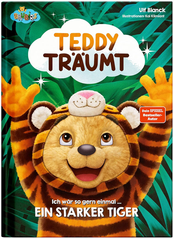 Teddy Träumt - Ich wär so gern einmal.... ein starker Tiger